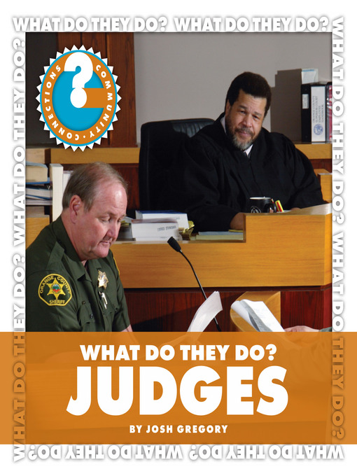 Title details for What Do They Do? Judges by Josh Gregory - Available